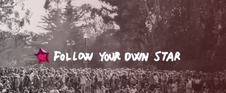 “Follow your own star”